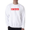 Ok Boomer Funny Meme Sweatshirt