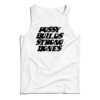 Pussy Builds Strong Bones Tank Top