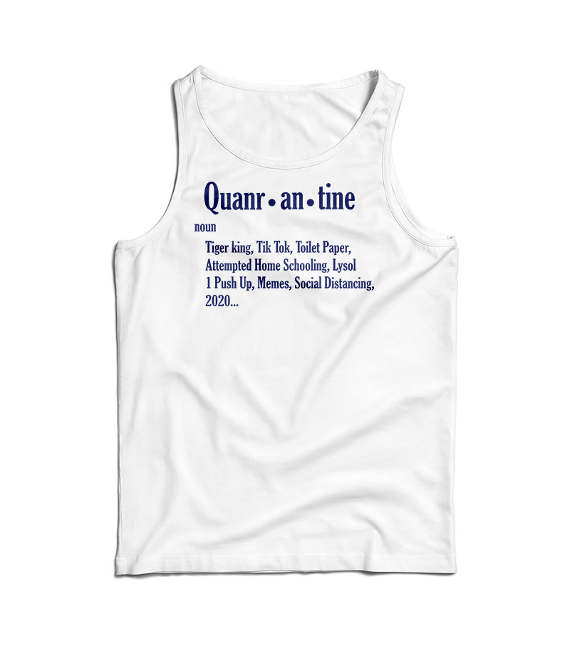 Quarantine Definition Noun Tank Top For Men's And Women's