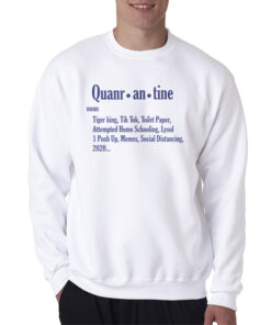 Quarantine Definition Noun Sweatshirt