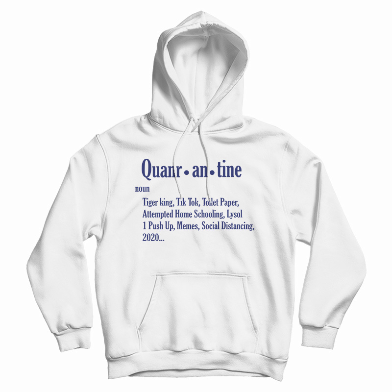 Quarantine Definition Noun Hoodie