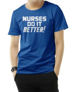 Robert Plant Nurses Do It Better T-Shirt