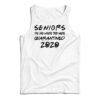 Seniors Quarantined Class Of 2020 Tank Top
