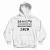 Seniors Quarantined Class Of 2020 Hoodie