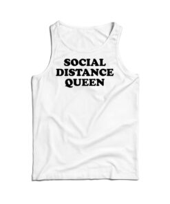 Social Distance Queen Tank Top