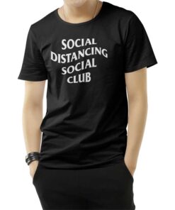 Social Distancing Social Club T-Shirt