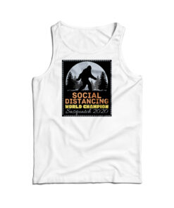 Social Distancing World Champion Tank Top