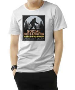 Social Distancing World Champion T-Shirt