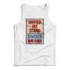 Stephen Colbert United We Stand Tank Top