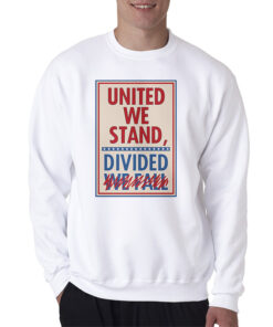 Stephen Colbert United We Stand Sweatshirt
