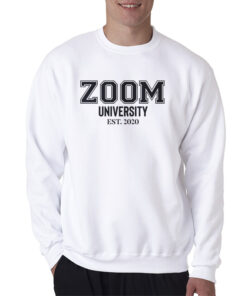 Zoom University Sweatshirt