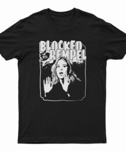 Blocked By Rempel T-Shirt