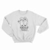 Born To Die World Is A Fuck Sweatshirt