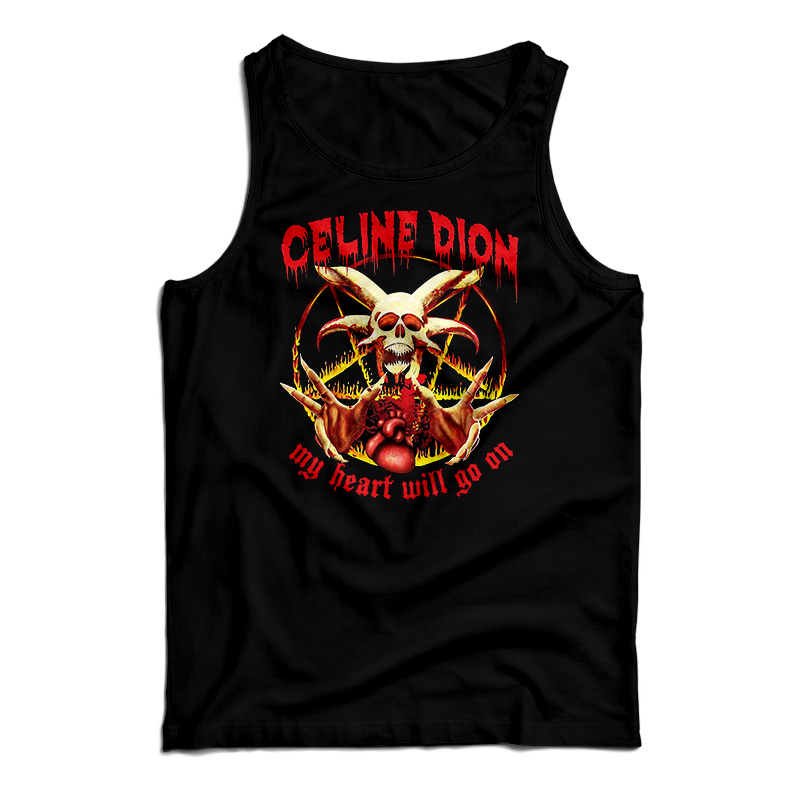 Celine Dion My Heart Will Go On Metal Tank Top