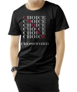 Choice Choice Choice Crossword T-Shirt