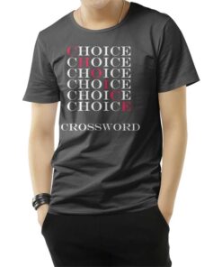 Choice Choice Choice Crossword T-Shirt