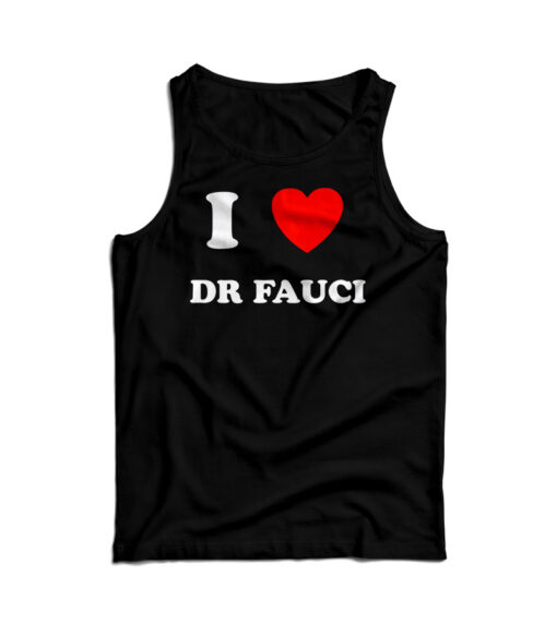 Dr Fauci Is My Hero Tank Top