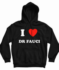 Dr Fauci Is My Hero Hoodie