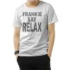 Frankie Say Relax The One With The Tiny T-Shirt
