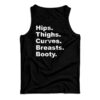 Hips Thighs Curves Breasts Booty Tank Top