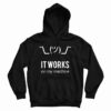 It Works On My Machine Funny Hoodie