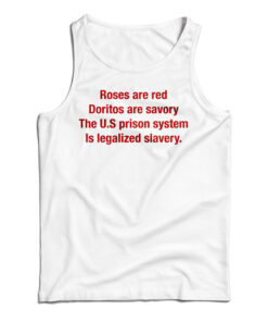 Roses Are Red Doritos Are Savory Tank Top