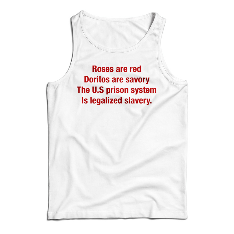Roses Are Red Doritos Are Savory Tank Top
