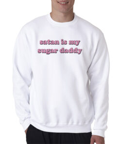 Satan Is My Sugar Daddy Girls Sweatshirt