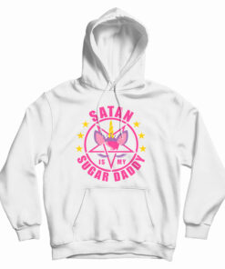 Satan Is My Sugar Daddy Hoodie Death Metal