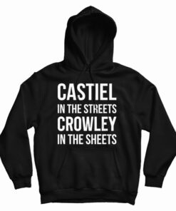 Supernatural Castiel In The Streets Crowley In The Sheets Hoodie