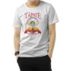 Tapate La Pinche Boca Cabronavirus T-Shirt