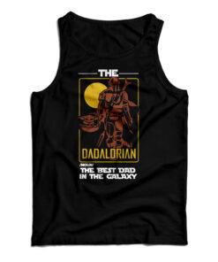 The Best Dad In The Galaxy Tank Top