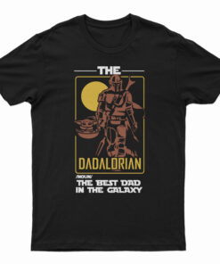 The Best Dad In The Galaxy T-Shirt