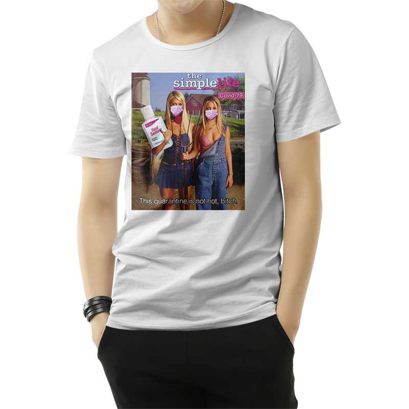 This Quarantine is Not Hot Bitch T-Shirt