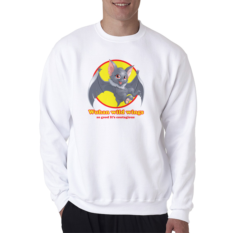 Wuhan Wild Wings So Good It’s Contagious Funny Sweatshirt