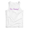 Yes Daddy Tank Top