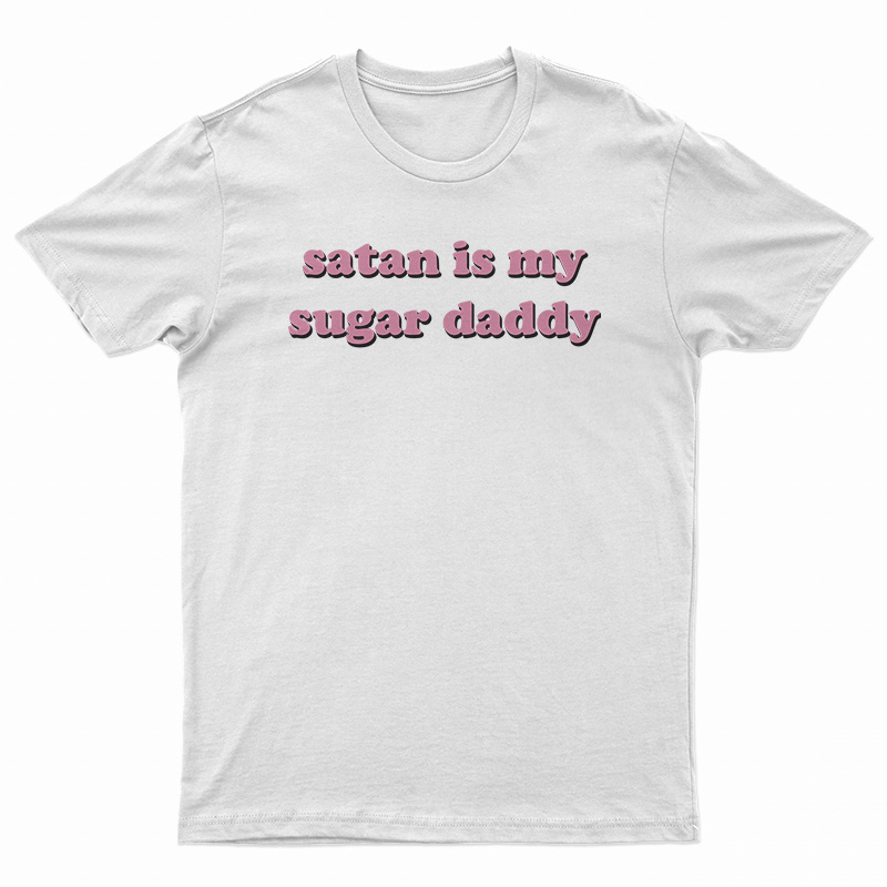 Satan Is My Sugar Daddy Girls T-Shirt