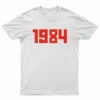 1984 George Orwell T-Shirt