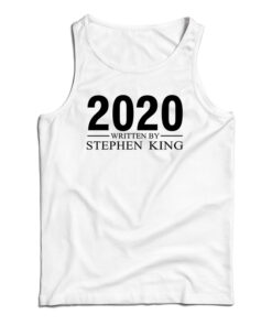 2020 Written By Stephan King Tank Top