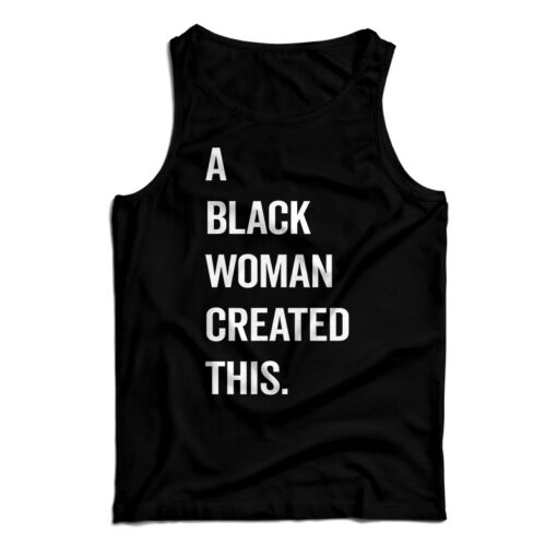 A Black Woman Created This Tank Top