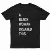 A Black Woman Created This T-Shirt
