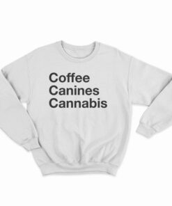 Coffee Canines Cannabis Sweatshirt