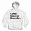 Coffee Canines Cannabis Hoodie