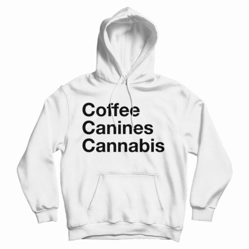 Coffee Canines Cannabis Hoodie