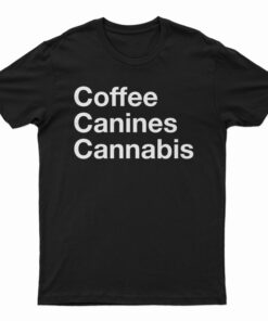 Coffee Canines Cannabis T-Shirt