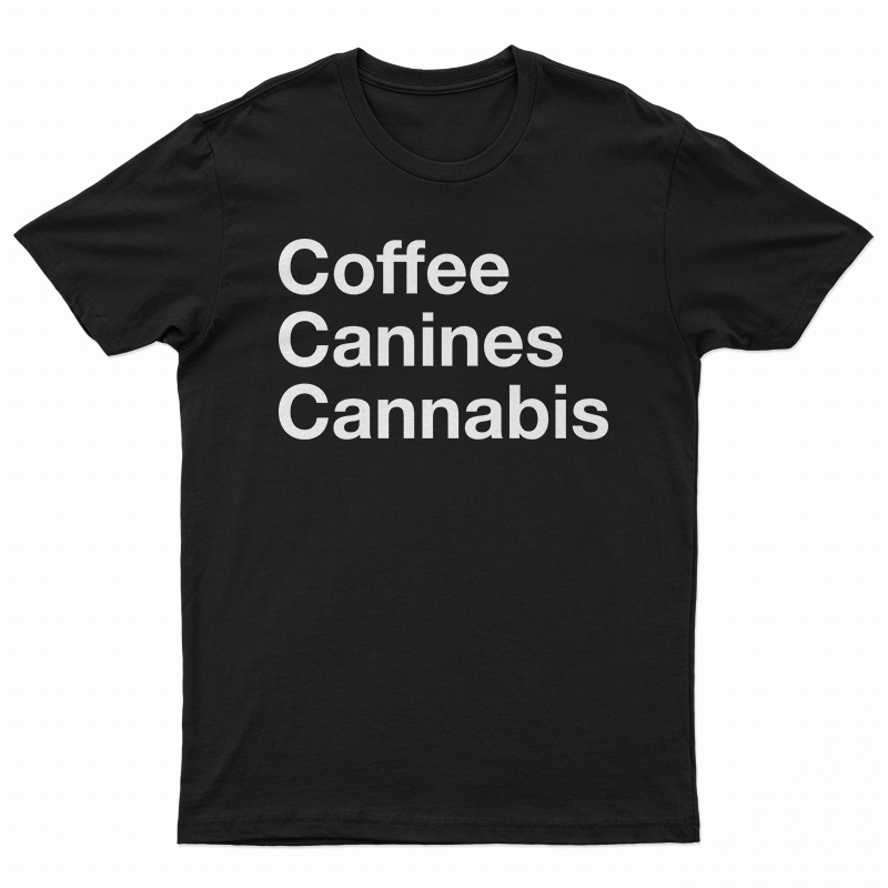 Coffee Canines Cannabis T-Shirt