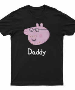 Daddy Peppa Pig T-Shirt