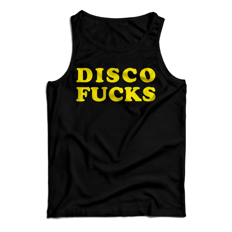 Disco Fucks Tank Top