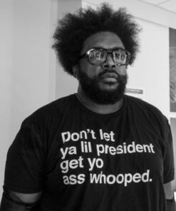 Don’t Let Ya Lil President Get Yo Ass Whooped T-Shirt