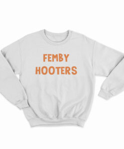Femboy Hooters Sweatshirt